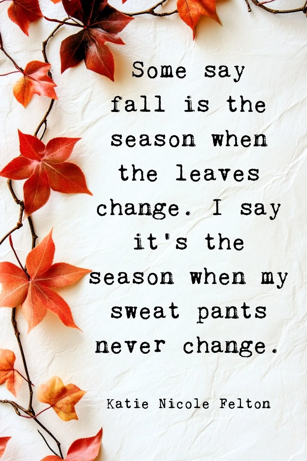 Fall Quotes Felton