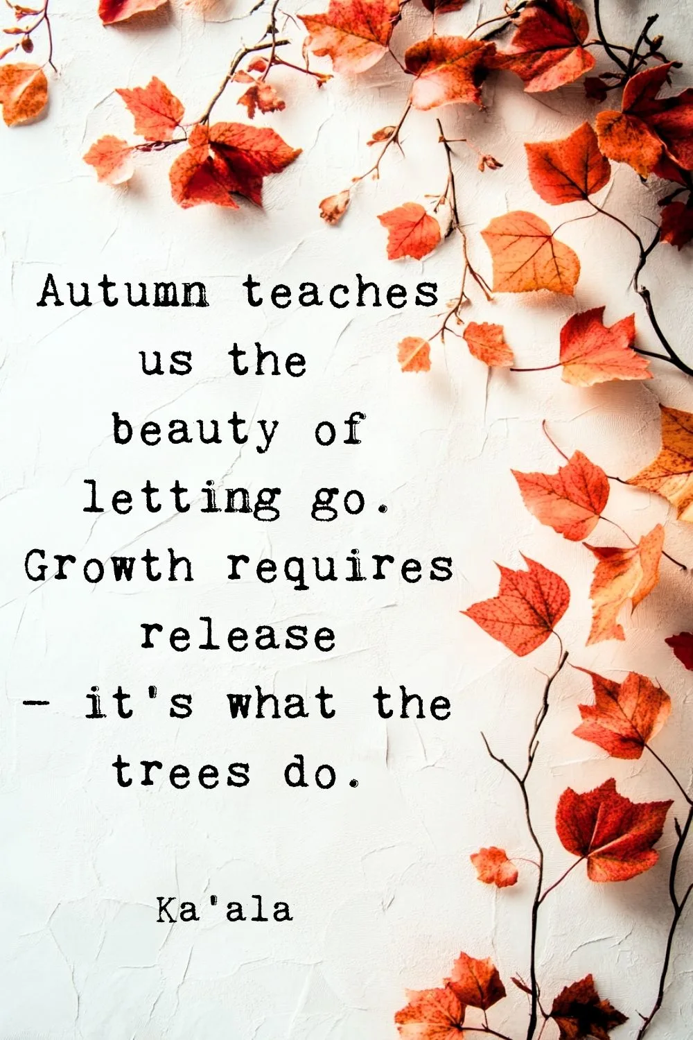 Fall Quotes Ka'ala