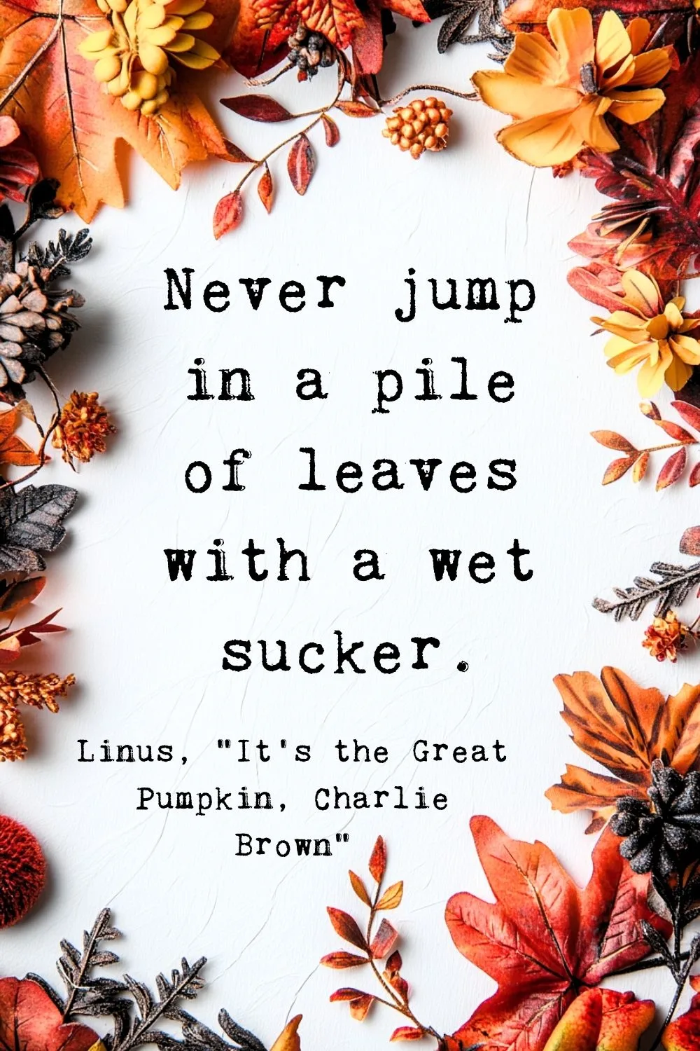 Fall Quotes Linus