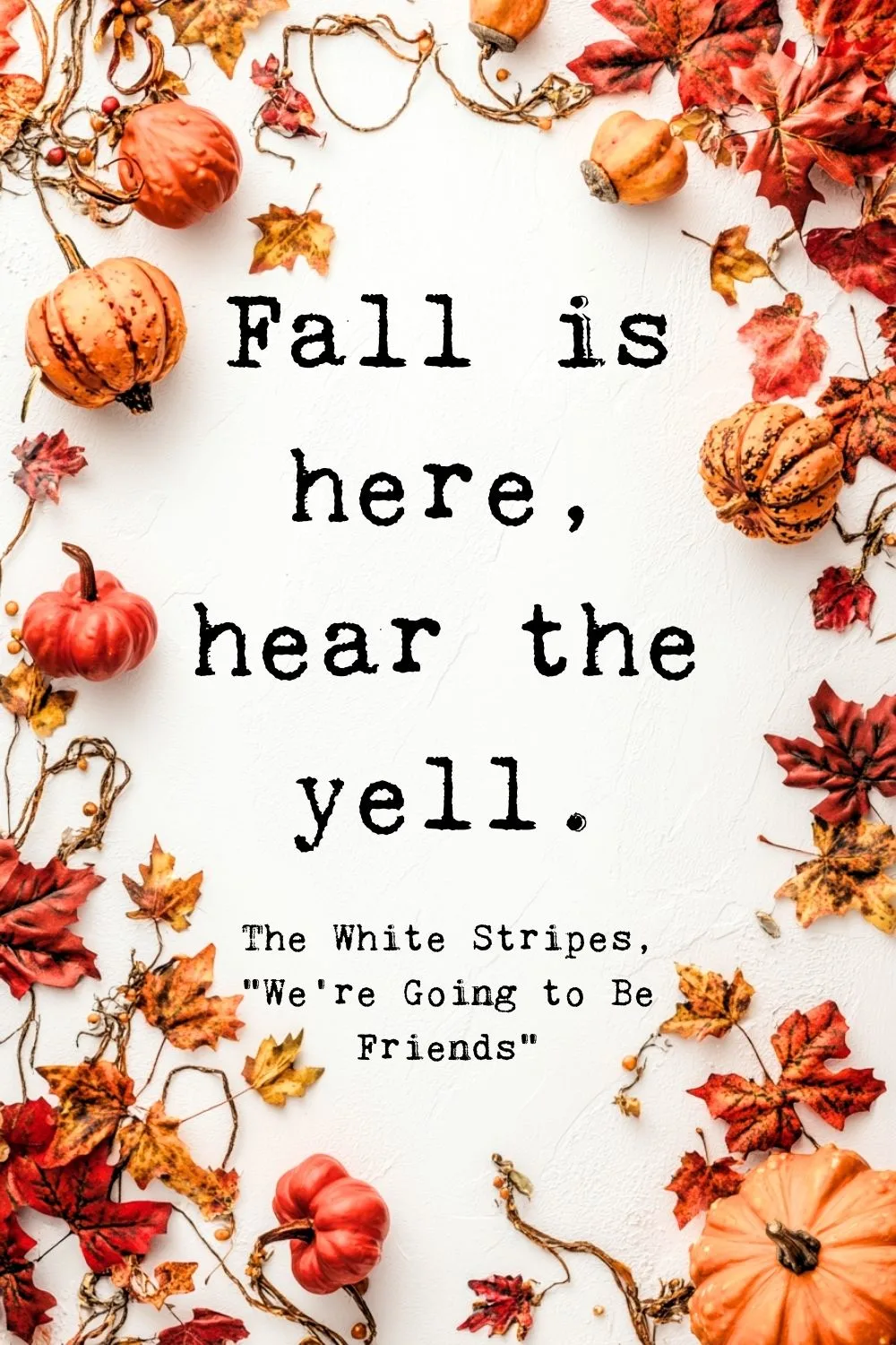 Fall Quotes Stripes