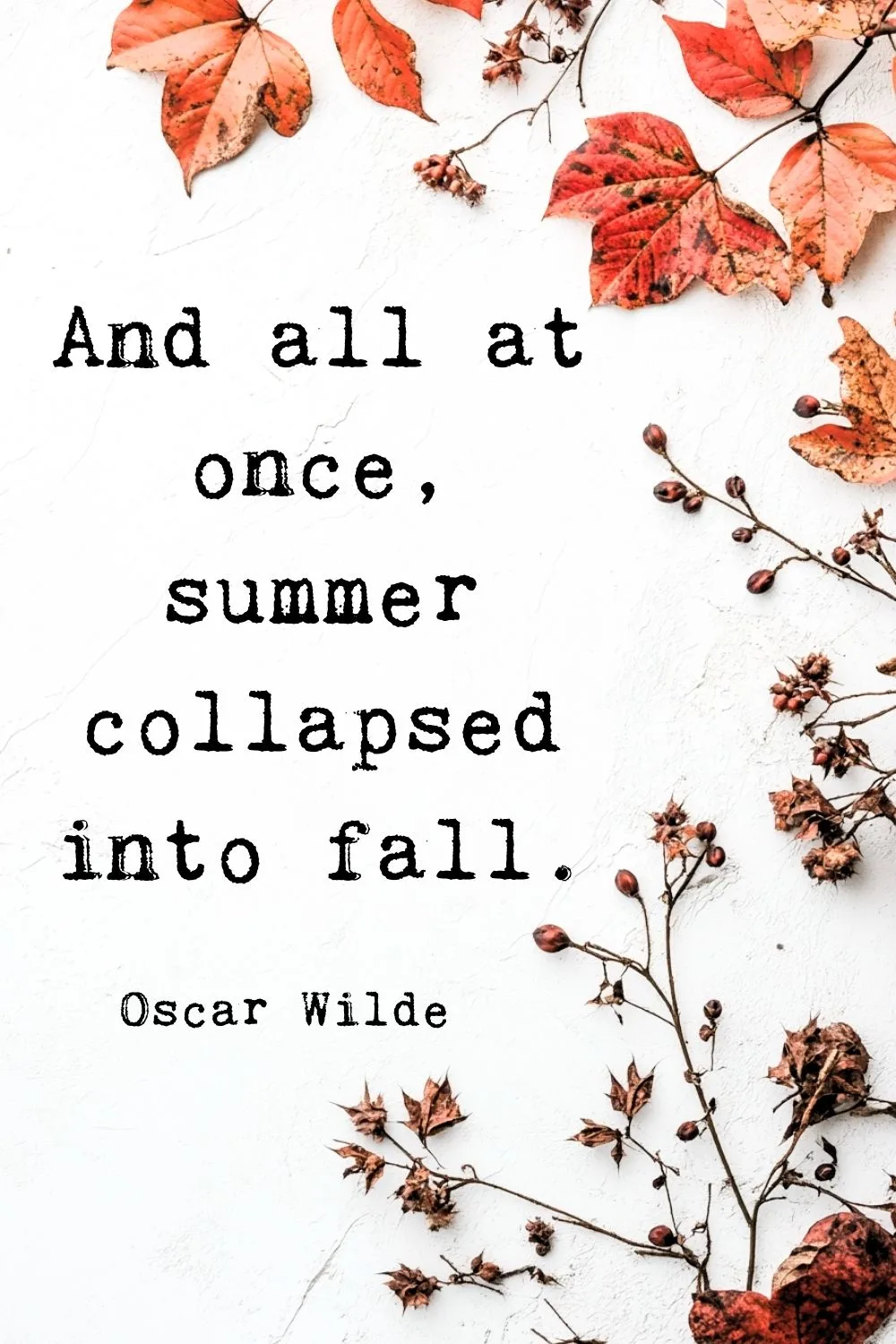 Fall Quotes Wilde