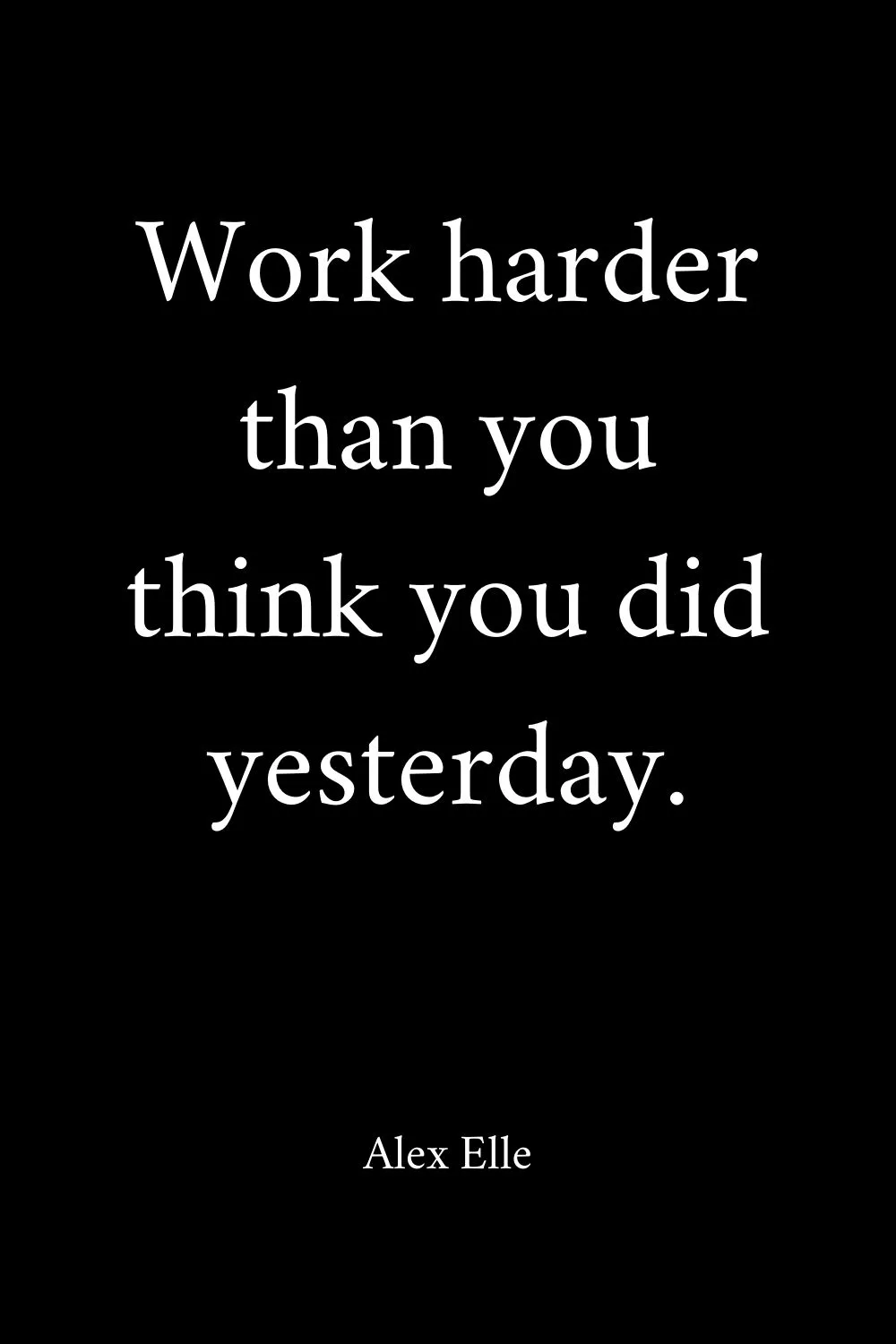 Hard Work Quotes Elle