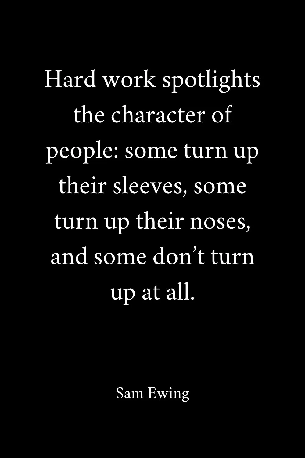 Hard Work Quotes Ewing 2