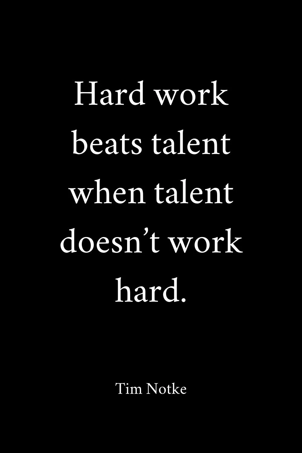 Hard Work Quotes Notke