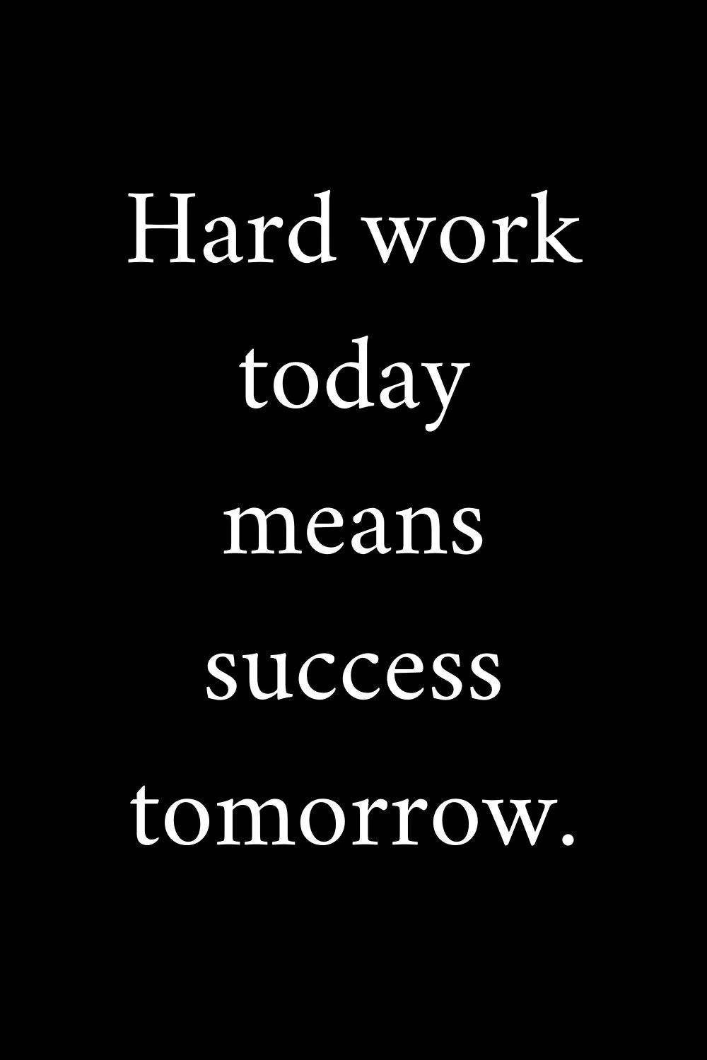 Hard Work Quotes Unknown 2