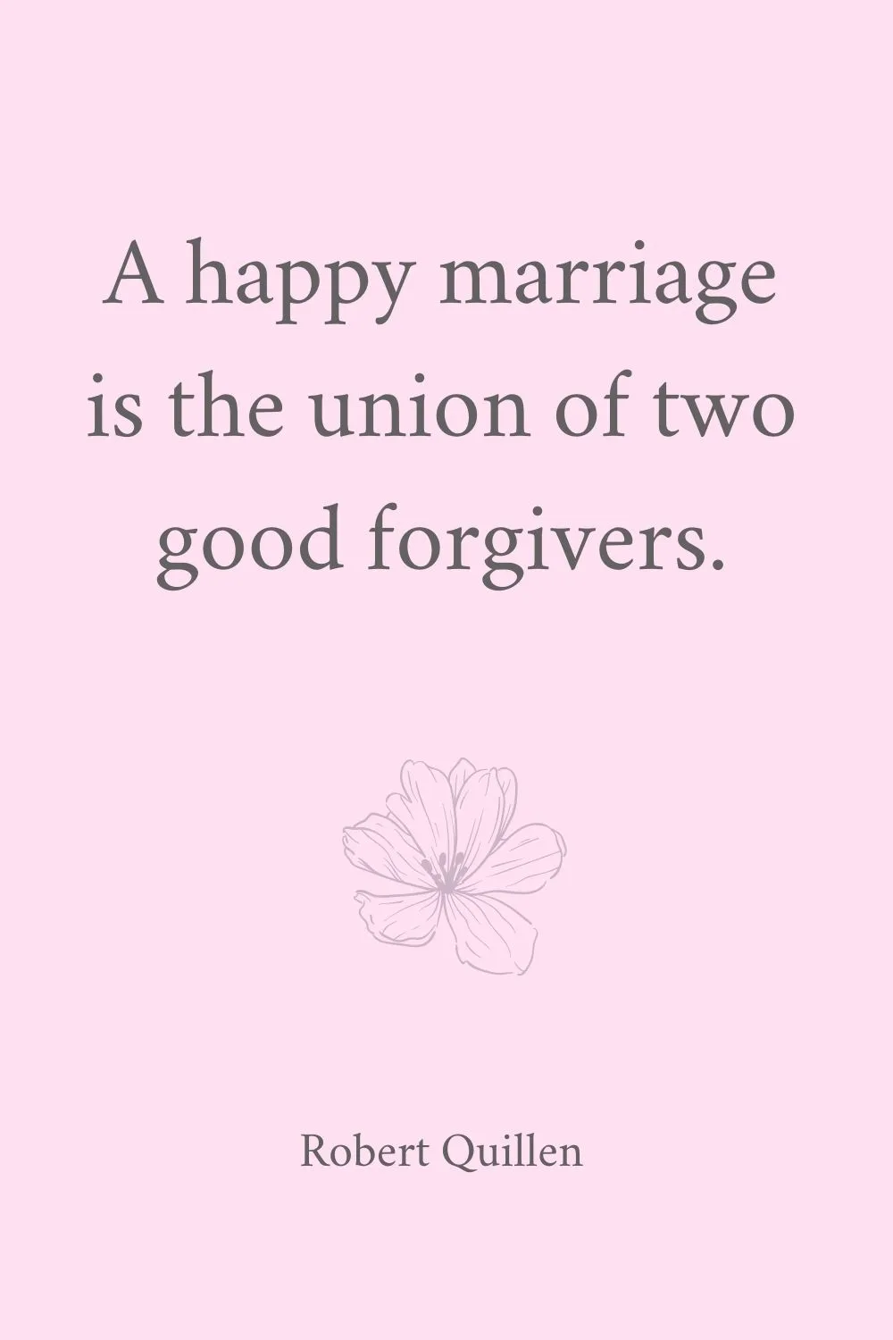 Marriage Quotes Quillen