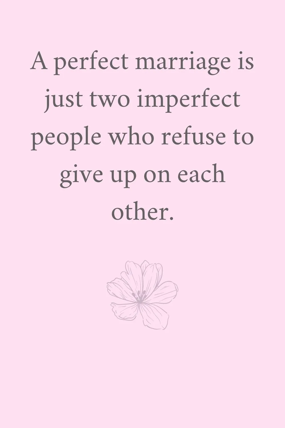 Marriage Quotes Unknown 9