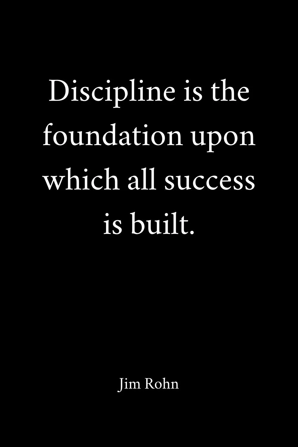 Motivational Quotes Discipline Rohn 3