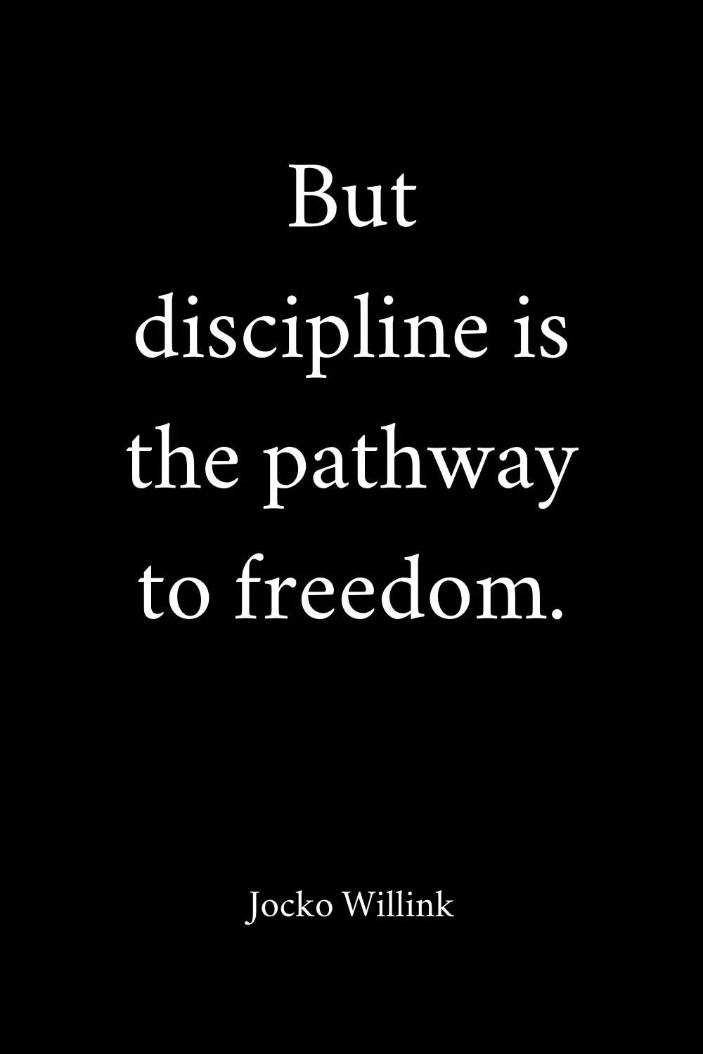 Motivational Quotes Discipline Willink 1