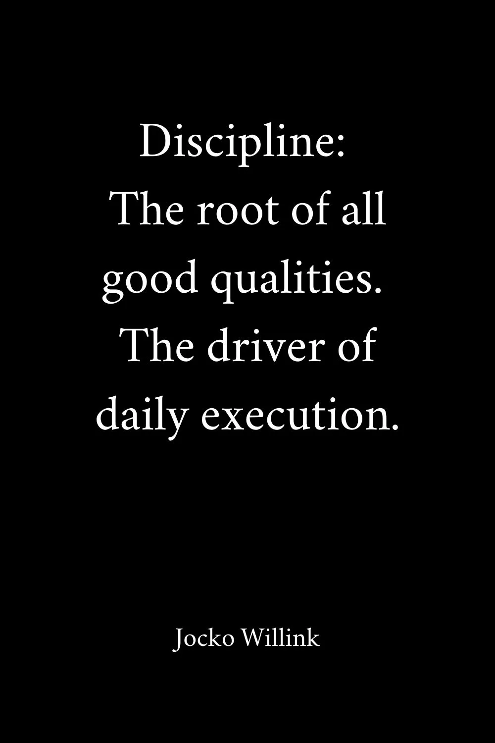 Motivational Quotes Discipline Willink 3