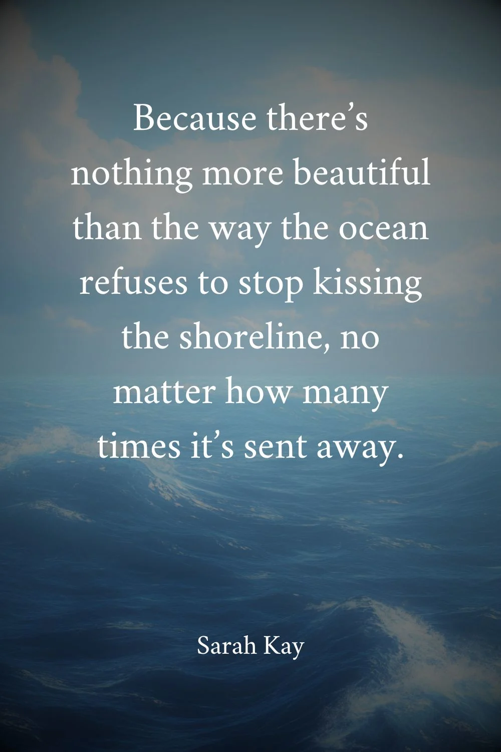 Ocean Quotes Kay