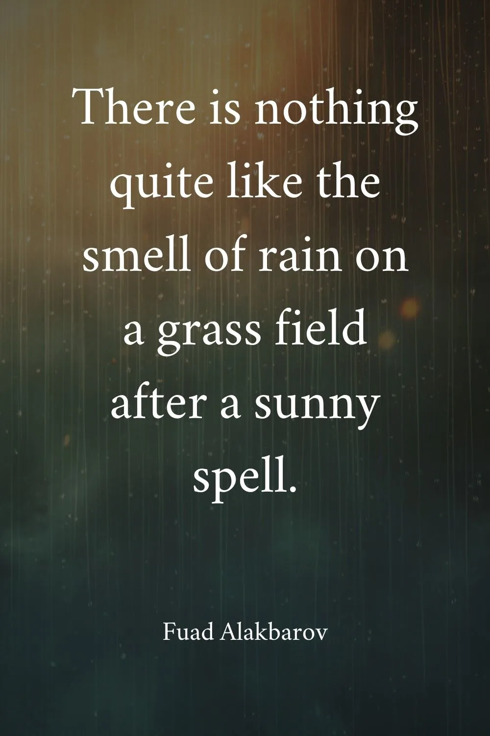 Rain Quotes Alakbarov