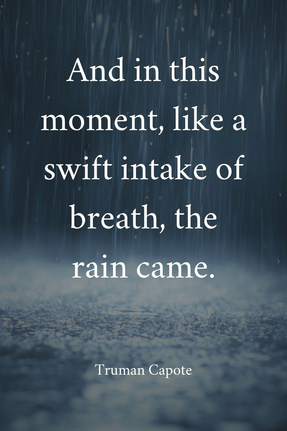 Rain Quotes Capote