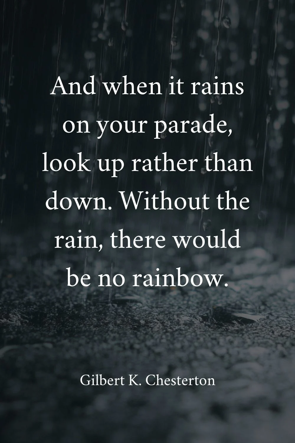 Rain Quotes Chesterton