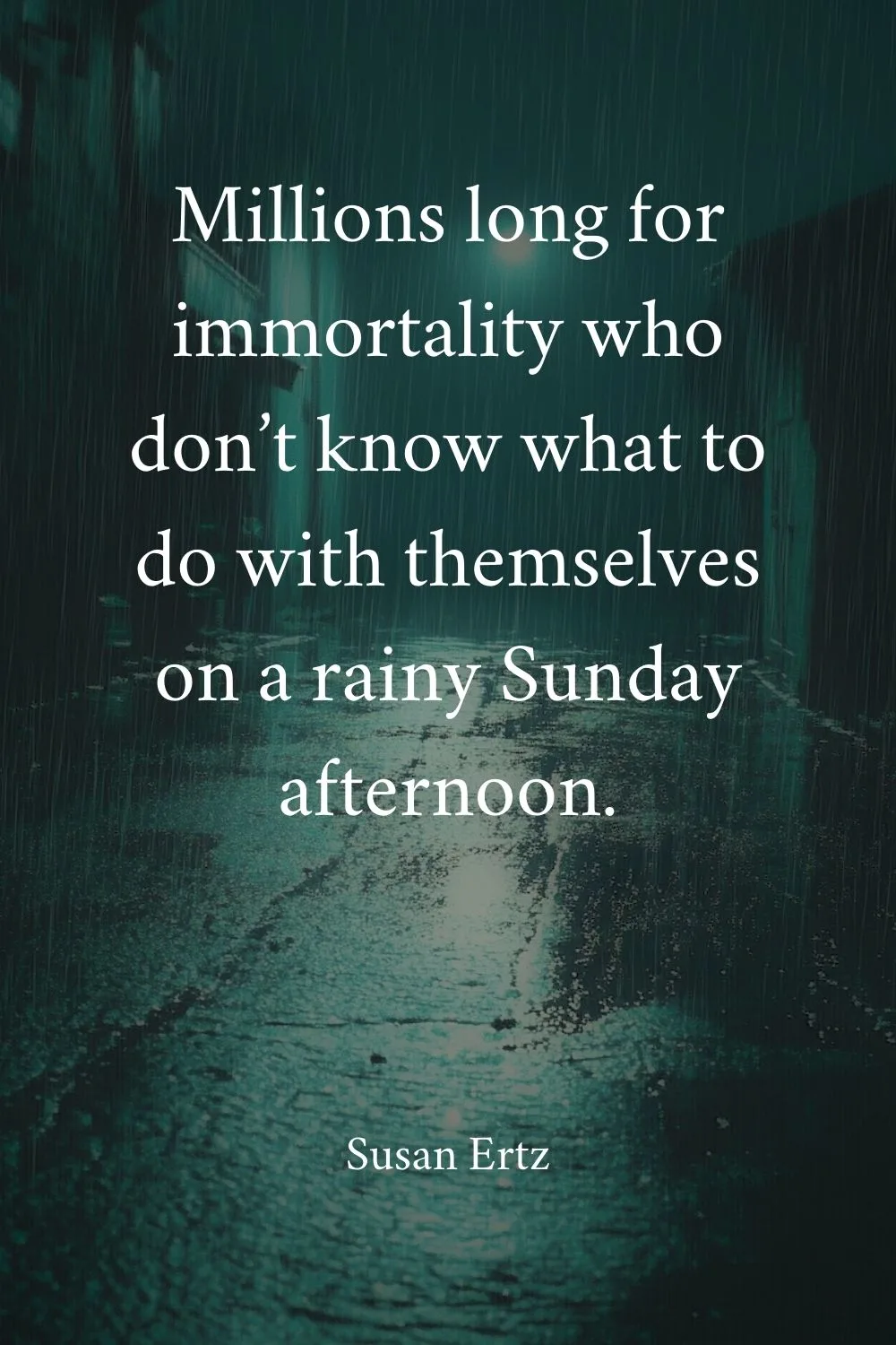 Rain Quotes Ertz