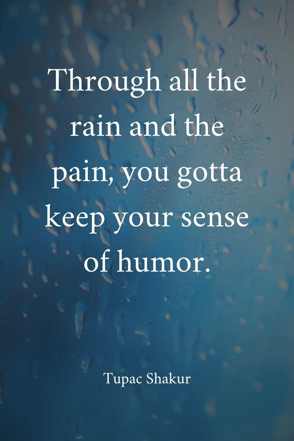 Rain Quotes Shakur