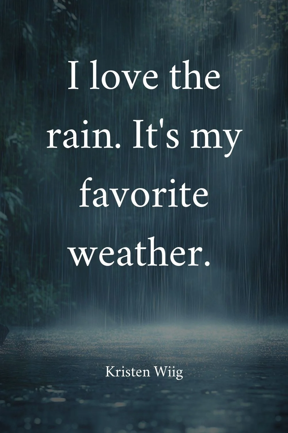 Rain Quotes Wiig