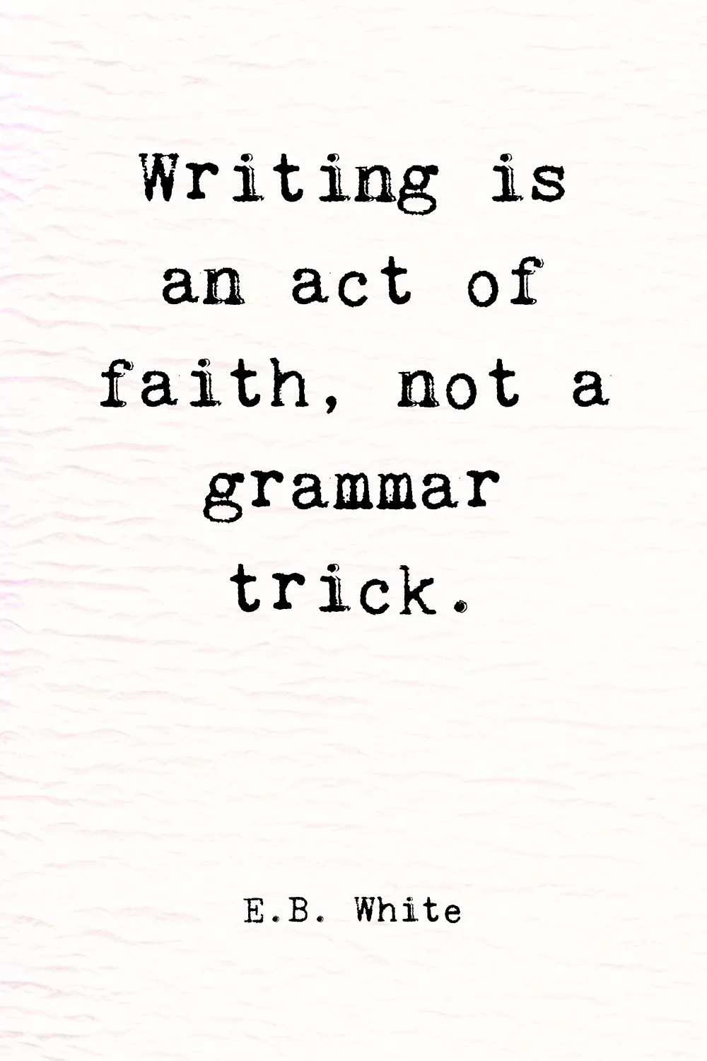 Writers Quotes White