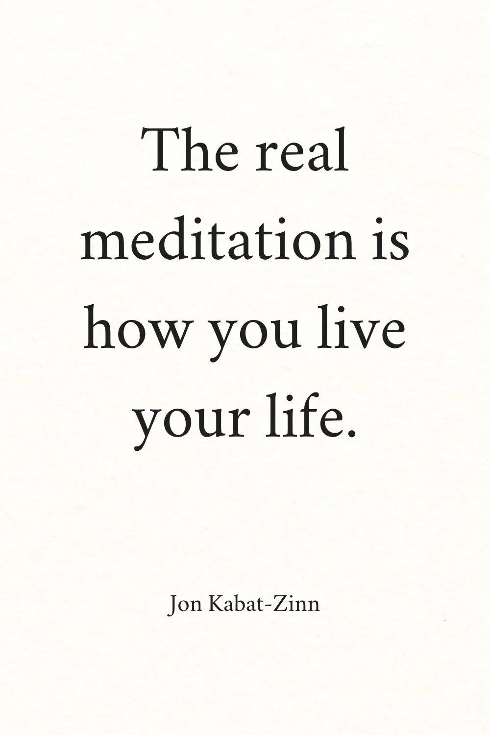 Zen Quotes Kabat-Zinn