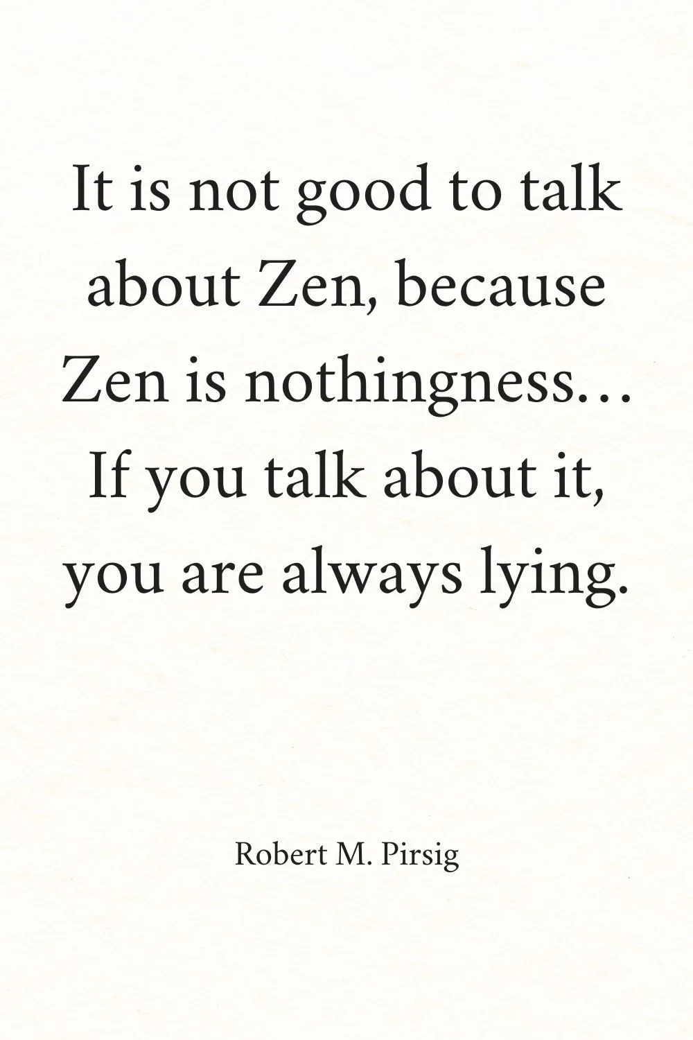 Zen Quotes Pirsig 2