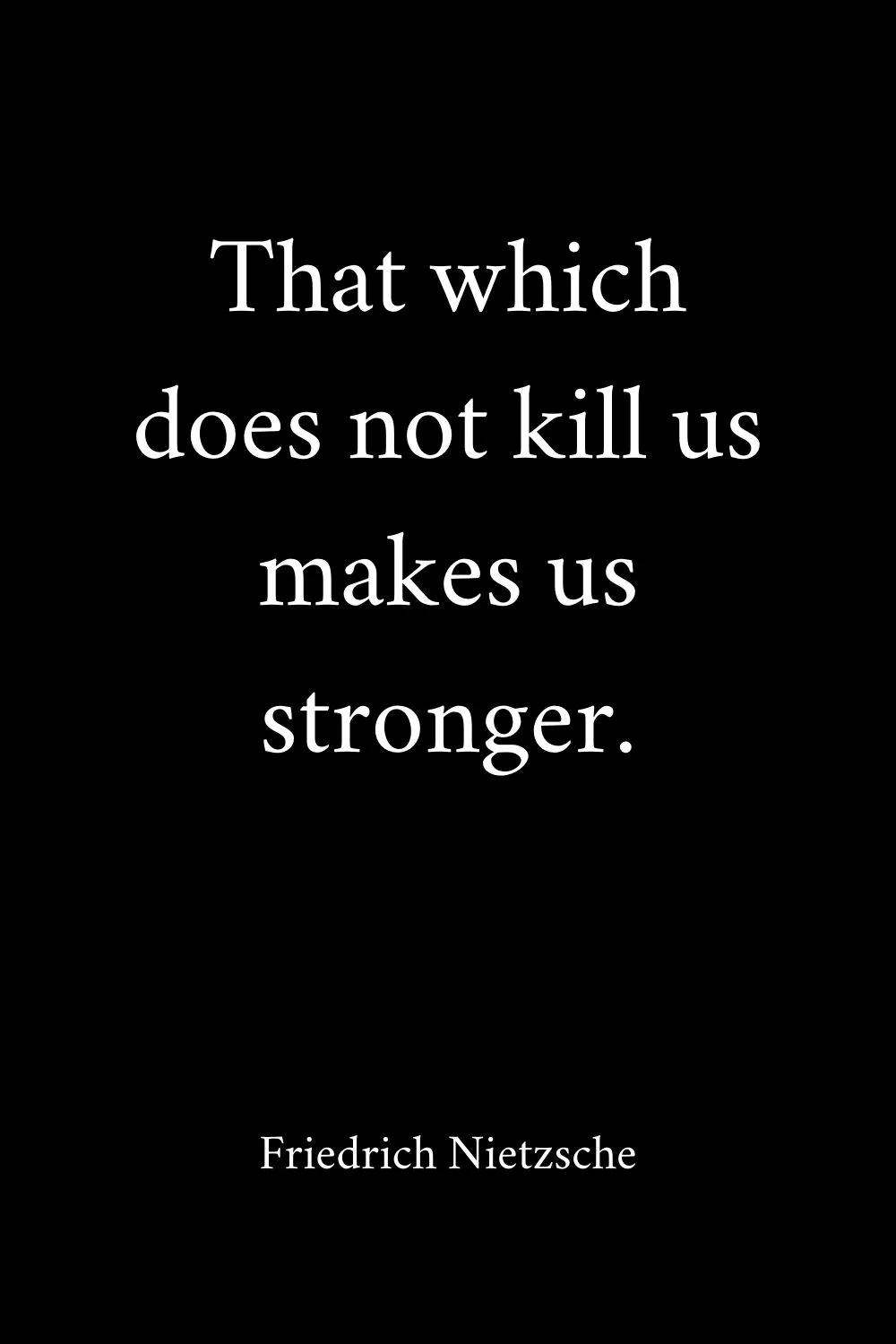 Quotes about Strength Nietzsche 1