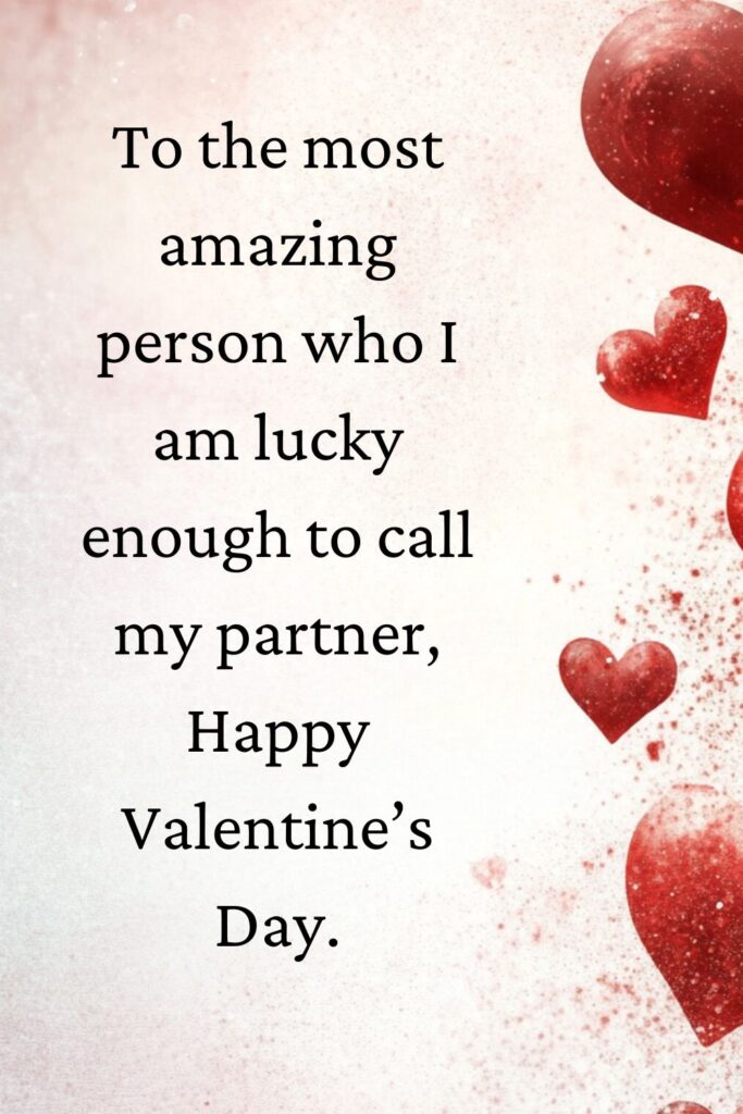 107 Creative Valentine's Day Messages That Will Melt Your Loved One's Heart