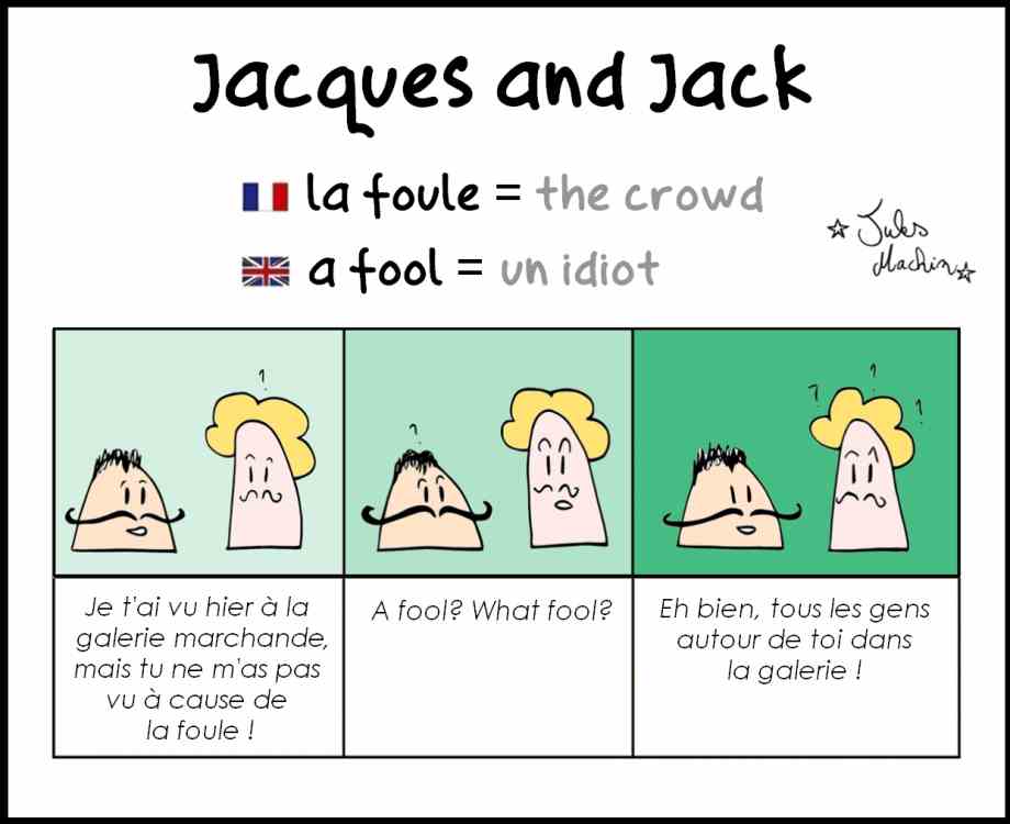 fool foule jacques and jack faux amis false friends.jpg